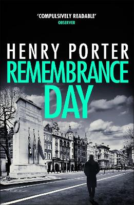 Remembrance Day: A race-against-time thriller to save a city from destruction by Henry Porter