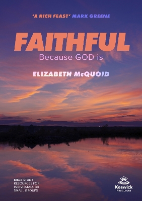 Faithful Study Guide: Because GOD is book