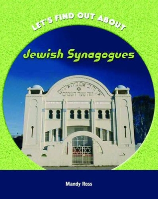 Lets Find out About: Jewish Synagogues book