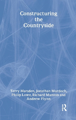 Constructuring The Countryside by Terry Marsden