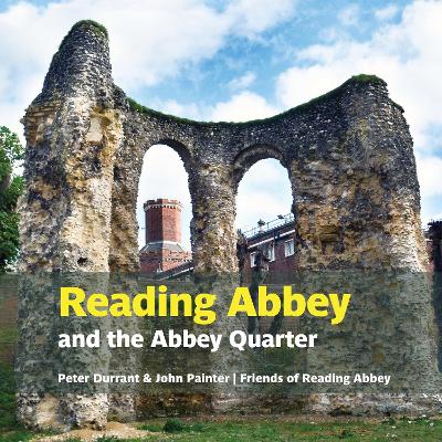 Reading Abbey and the Abbey Quarter book