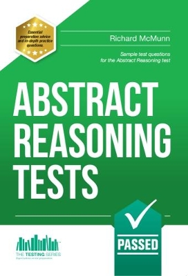 Abstract Reasoning Tests: Sample Test Questions and Answers for the Abstract Reasoning Tests book