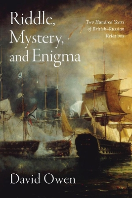 Riddle, Mystery, and Enigma: Two Hundred Years of British-Russian Relations book