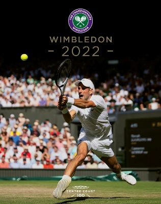 Wimbledon 2022: The official story of The Championships book