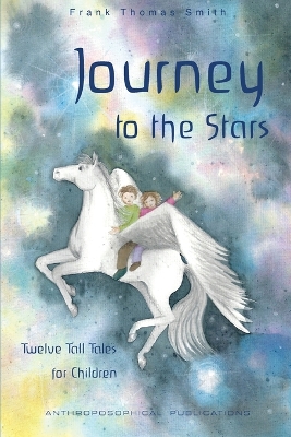 Journey to the Stars: Twelve Tall Tales for Children book