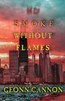 No Smoke Without Flames book