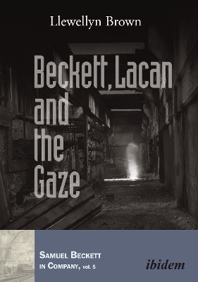 Beckett, Lacan and the Gaze book