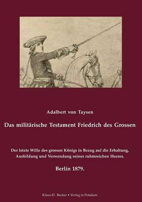 Das militarische Testament Friedrichs des Grossen. book