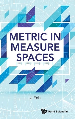 Metric In Measure Spaces by James J Yeh