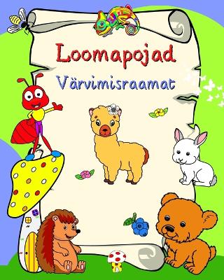 Loomapojad Värvimisraamat: Naeratavad loomad lastele, kes soovivad värvida book