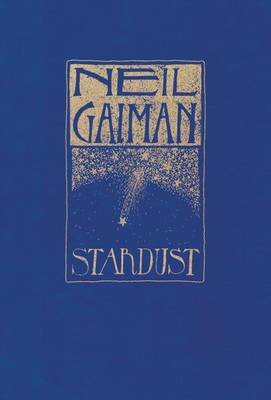 Stardust: The Gift Edition by Neil Gaiman