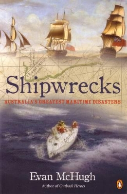 Shipwrecks: Australia's Greatest Maritime Disasters book