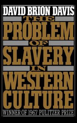 Problem of Slavery in Western Culture book