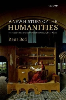 A New History of the Humanities by Rens Bod
