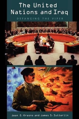The United Nations and Iraq by Jean Krasno