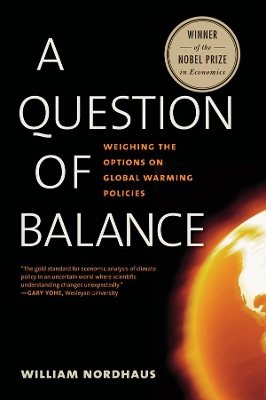 A Question of Balance by William D. Nordhaus