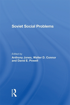 Soviet Social Problems by Walter Connor