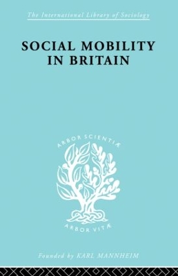 Social Mobility in Britain by D.V. Glass