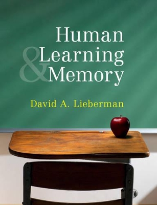 Human Learning and Memory by David A. Lieberman