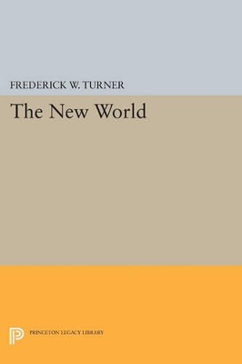 New World by Frederick W. Turner