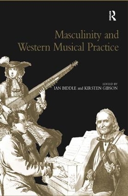 Masculinity and Western Musical Practice book