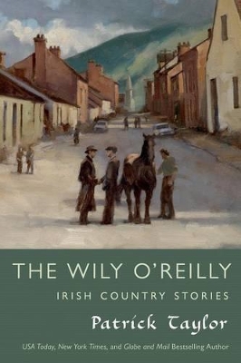 Wily O'Reilly: Irish Country Stories book