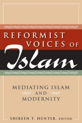 Reformist Voices of Islam by Shireen Hunter