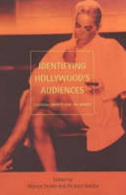 Identifying Hollywood's Audiences: Cultural Identity and the Movies book