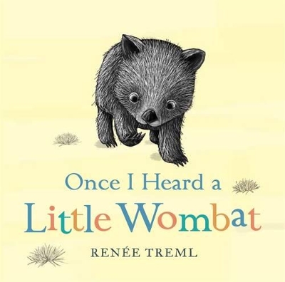 Once I Heard a Little Wombat by Renee Treml