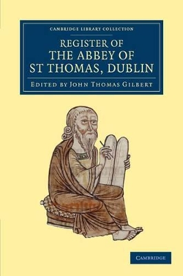 Register of the Abbey of St Thomas, Dublin book