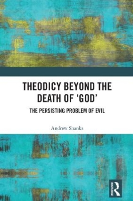 Theodicy Beyond the Death of 'God' book