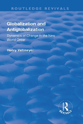 Globalization and Antiglobalization: Dynamics of Change in the New World Order book