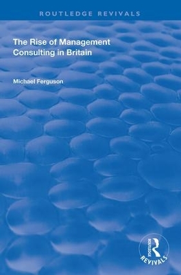 Rise of Management Consulting in Britain book