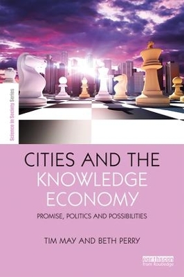 Cities and the Knowledge Economy by Tim May