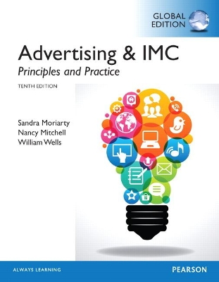 Advertising & IMC: Principles and Practice, Global Edition by Sandra Moriarty