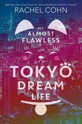 My Almost Flawless Tokyo Dream Life book