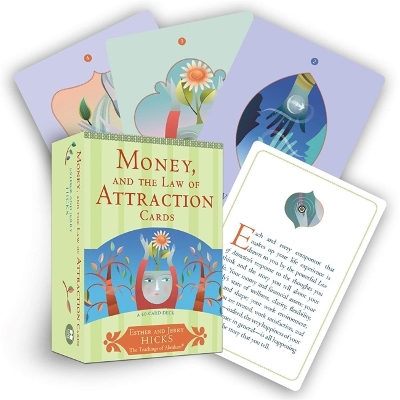 Money, and the Law of Attraction: Learning to Attract Wealth, Health, and Happiness by Esther Hicks