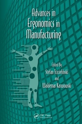 Advances in Ergonomics in Manufacturing book