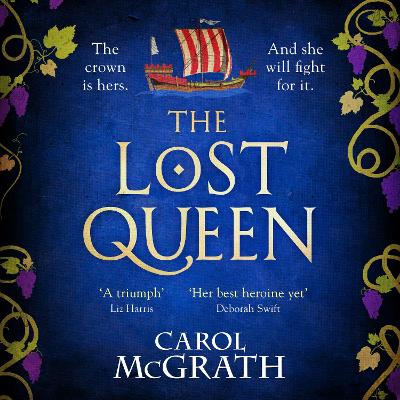 The Lost Queen by Carol McGrath