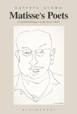 Matisse’s Poets: Critical Performance in the Artist’s Book book