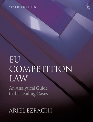 EU Competition Law by Dr Ariel Ezrachi