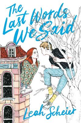 The Last Words We Said by Leah Scheier