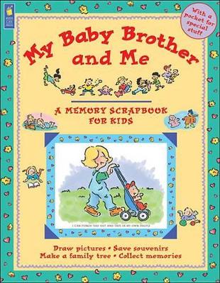 My Baby Brother and Me book