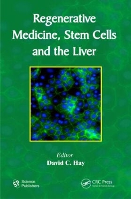 Regenerative Medicine, Stem Cells and the Liver book