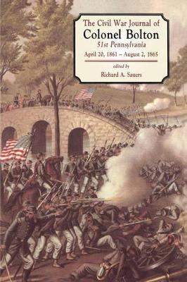 Civil War Journals Of Colonel Bolton book