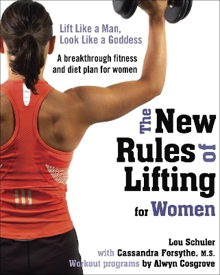 The New Rules of Lifting for Women by Lou Schuler