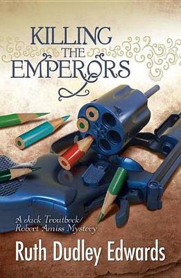 Killing the Emperors book