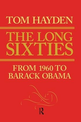 Long Sixties by Tom Hayden