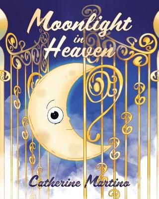 Moonlight in Heaven book