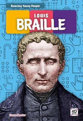 Amazing Young People: Louis Braille book